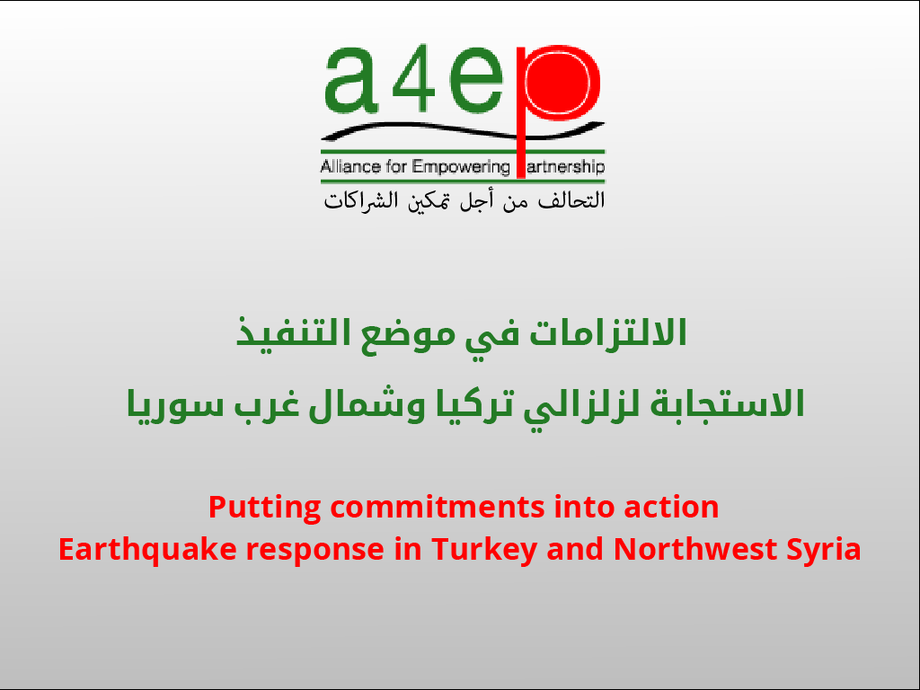Putting commitments into action.. Earthquake response in Turkey and Northwest Syria